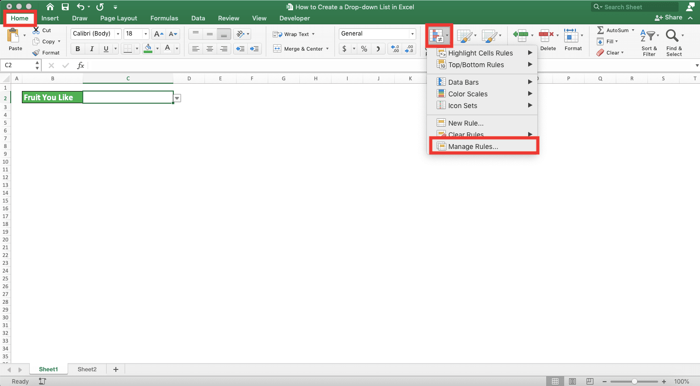 How to Create a Drop-down List in Excel - Screenshot of the Home Tab, Conditional Formatting Button Dropdown, and Its Manage Rules... Choice Locations