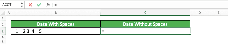 How to Remove All Spaces in Excel - Screenshot of Removing All Spaces by Using a Formula, Step 1