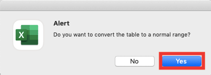 How to Make a Table in Excel - Screenshot of the Yes Choice in the Convert to Range Dialog Box
